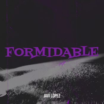 Javi Lopez - Formidable