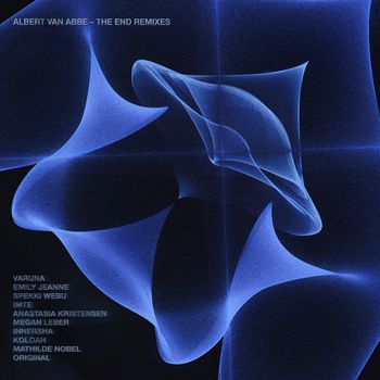 Albert van Abbe - The End Remixes