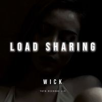 Wick - Load Sharing (Remix)