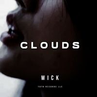 Wick - Clouds (Remix)