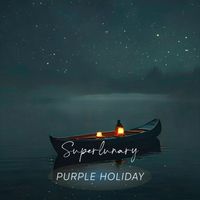 Purple Holiday - Superlunary