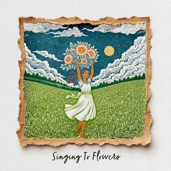 Various Artists - Singing To Flowers