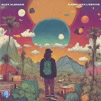 Alex Aleman - E' Arrivata L'estate