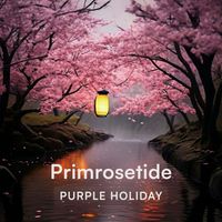 Purple Holiday - Primrosetide