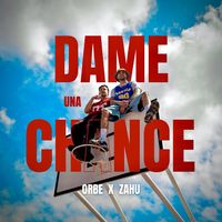 Orbe - Dame Una Chance (Máster)