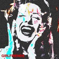 Hitlist - Girlfriends