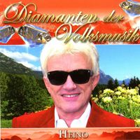 Heino - Diamanten der Volksmusik Heino