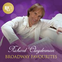 Richard Clayderman - Broadway Favourites
