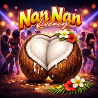 Livency - NAN NAN (Explicit)