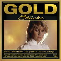 Gitte Hænning - Goldstücke: Die größten Hits & Erfolge