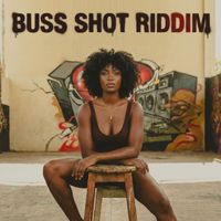 Mr. Easy - Buss Shot Riddim (Explicit)