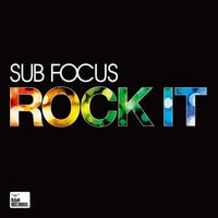 Sub Focus - Rock It / Follow the Light