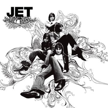 Jet - Get Born (Explicit)
