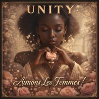 UNITY - AIMONS LES FEMMES !