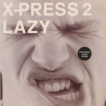 X-Press 2 - Lazy