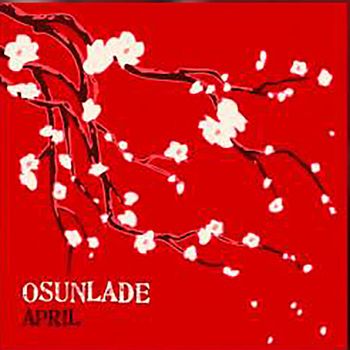Osunlade - April