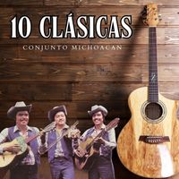 Conjunto Michoacan - 10 Clásicas