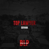 Govana - Top Lawyer (Explicit)
