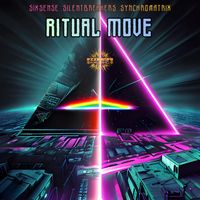 Sixsense, SilentBreakers, Synchromatrix - Ritual Move