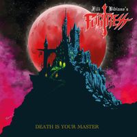 Fortress - Death Is Your Master