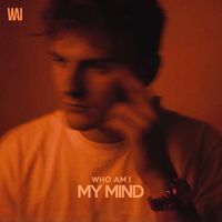 WHO AM I - My Mind