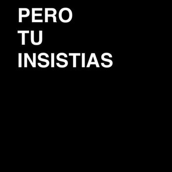 Sam - Pero Tu Insistias (Explicit)