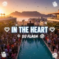 DJ Flash - In The Heart
