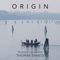 Thomas Enhco - Origin (Original Motion Picture Soundtrack)