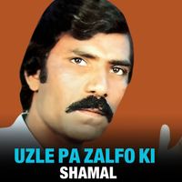 Shamal - Uzle Pa Zalfo Ki