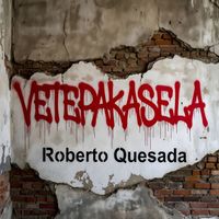Roberto Quesada - Vetepakasela