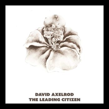David Axelrod - The Leading Citizen (2026 Remaster)