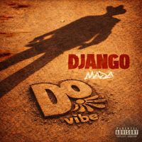 DJ Mada - Django  (Explicit)