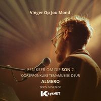 Almero - Vinger Op Jou Mond
