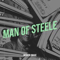 Mirror Image - Man of Steele