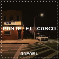 Rafael - Ponte El Casco