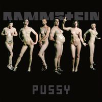 Rammstein - Pussy (Explicit)