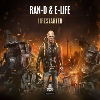 Ran-D, E-Life - Firestarter