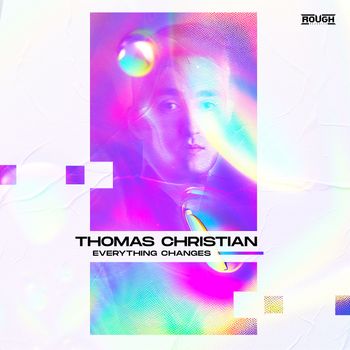 Thomas Christian - Everything Changes