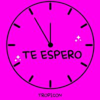 TROPICON - TE ESPERO