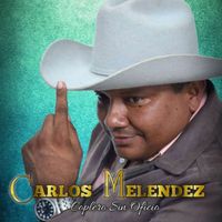 Carlos Melendez - Coplero Sin Oficio