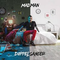 MadMan - Doppelganger (Explicit)