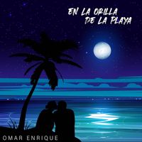 Omar Enrique - En La Orilla De La Playa