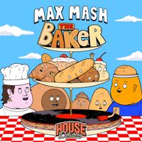 Max Mash - The Baker