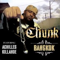 Chunk - Bangkok (Explicit)