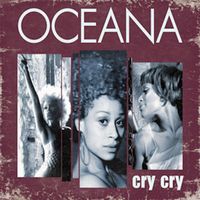 Oceana - Cry Cry