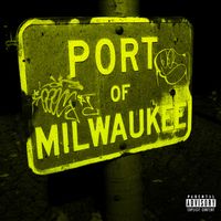 Danny Diablo - Port of Milwaukee (Explicit)