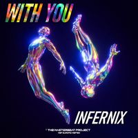 Infernix - With You