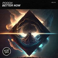 Pooch (H) - Better Now