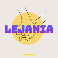 TROPICON - LEJANIA