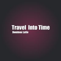 Dominox Latte - Travel Into Time